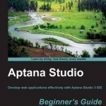 Aptana Studio Beginner's Guide
