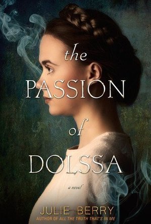 The Passion of Dolssa