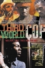 Third World Cop (1999)