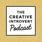The Creative Introvert Podcast