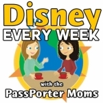 Disney Every Week with the PassPorter Moms!