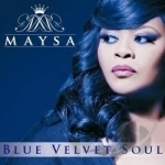 Blue Velvet Soul by Maysa