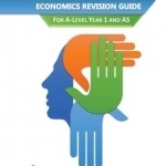 OCR Economics Revision Guide: For A-Level Year 1 and AS