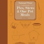 National Trust Complete Pies, Stews and One-Pot Meals