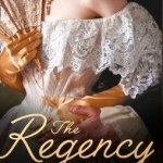 The Regency Season: Blackmailed Brides: The Scarlet Gown / Lady Beneath the Veil