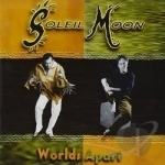 Worlds Apart by Soleil Moon