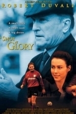 A Shot at Glory (2001)