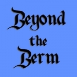 Beyond the Berm - Disney and more!