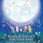 The Orchard Book of Nursery Rhymes for Your Baby