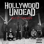 Day of the Dead by Hollywood Undead