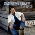 Big Hits, Vol. 1 by Sammy Kershaw
