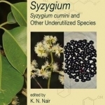 Genus Syzygium: Syzygium Cumini and Other Underutilized Species
