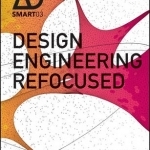 Design Engineering Re-Focused