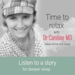 How to sleep with Dr Caroline MD-your sleep doctor and coach