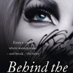 Behind the Mask: Enter a World Where Women Make - and Break - the Rules
