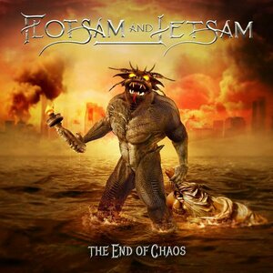 The End of Chaos by Flotsam And Jetsam
