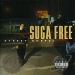 Street Gospel by Suga Free