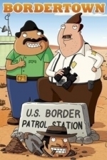 Bordertown  - Season 1