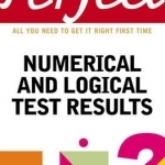 Perfect Numerical and Logical Test Results