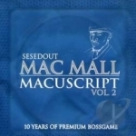 Macuscripts, Vol. 2 by Mac Mall