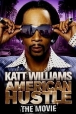 Katt Williams: American Hustle (2007)