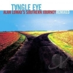 Alan Lomax&#039;s Southern Journey Remixed by Tangle Eye