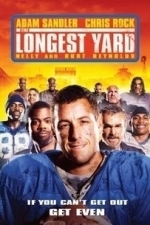 The Longest Yard (2005)