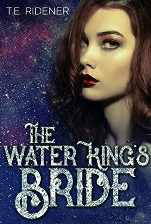 The Water King&#039;s Bride (The Descendants #2)