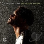 Glory Album by Christon Gray
