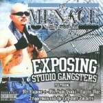 Exposing Studio Gangsters by Menace