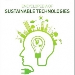 Encyclopedia of Sustainable Technologies