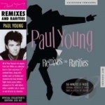 Remixes &amp; Rarities by Paul Young