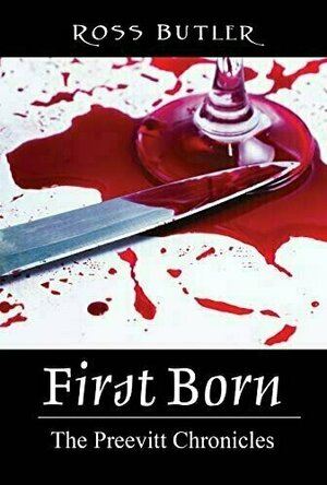 First Born: The Preevitt Chronicles