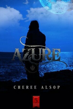 Azure (The Silver #5)