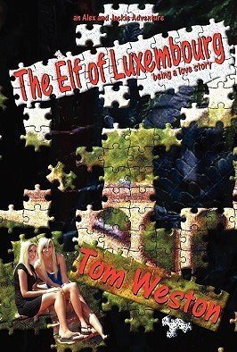 The Elf of Luxembourg (The Alex and Jackie Adventures #2)