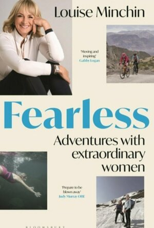 Fearless: Adventures with Extraordinary Women