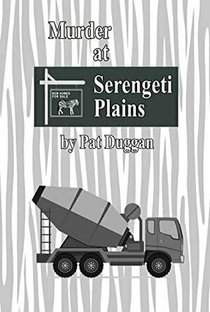 Murder at Serengeti Plains (Hazel Davies &amp; Anna Kohl Mysteries #3)