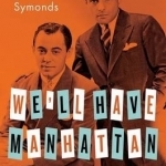 We&#039;ll Have Manhattan: The Early Work of Rodgers &amp; Hart