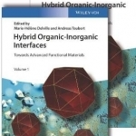Hybrid Organic-Inorganic Interfaces: Towards Advanced Functional Materials: Volume 2