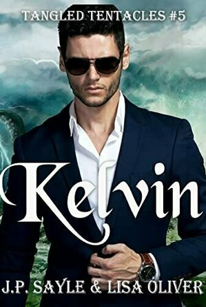 Kelvin (Tangled Tentacles #5)