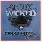 Confessin&#039; a Feeling by Slick Sly &amp; Wicked