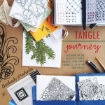 Tangle Journey: Exploring the Far Reaches of Tangle Drawing, from Simple Strokes to Color and Mixed-Media