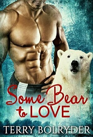 Some Bear to Love (Polar Heat #2)