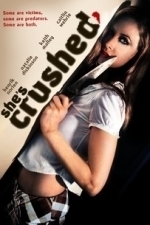 She&#039;s Crushed (2009)