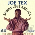 Skinny Legs &amp; All by Joe Tex