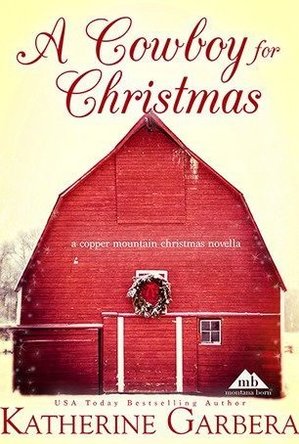 A Cowboy For Christmas (Copper Mountain Christmas #1, The Scott Brothers of Montana #1)