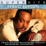 Super Hits by Peabo Bryson