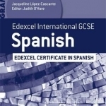 Edexcel International GCSE and Certificate Spanish Grammar Workbook
