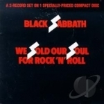 We Sold Our Soul for Rock &#039;n&#039; Roll by Black Sabbath