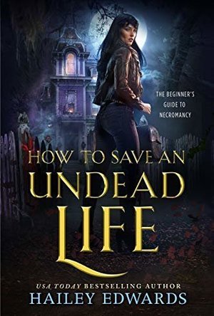 How to Save an Undead Life (The Beginner&#039;s Guide to Necromancy)